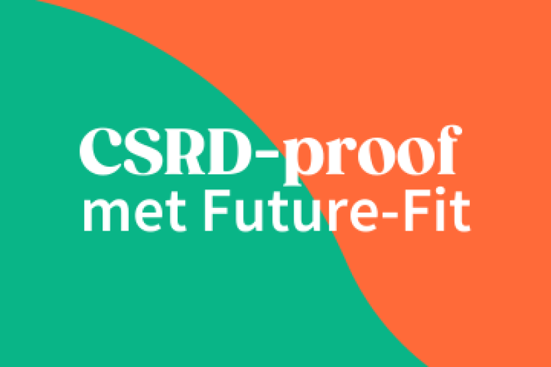 CSRD-proof met Future-Fit