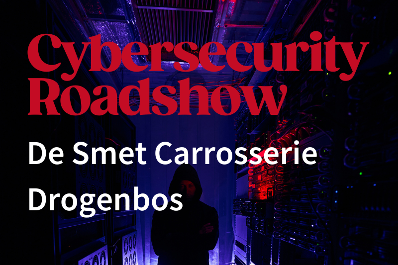 Cybersecurity Roadshow -  De Smet Carrosserie Drogenbos