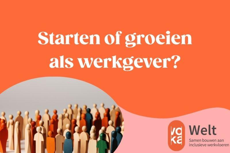 Starten of groeien als werkgever?