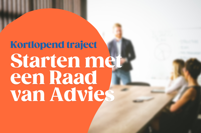 Starten met een Raad van Advies