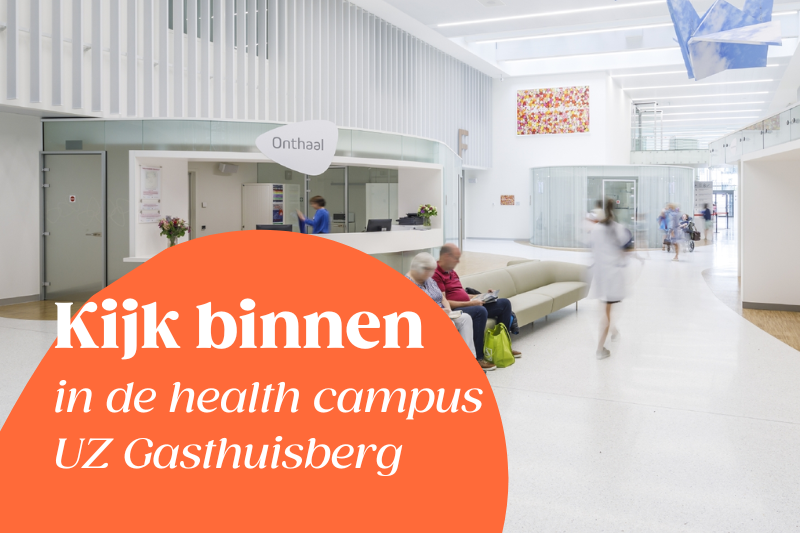 UZ Gasthuisberg: hoe ontstaat een health campus?