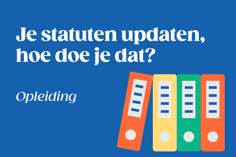 Je statuten updaten, hoe doe je dat?