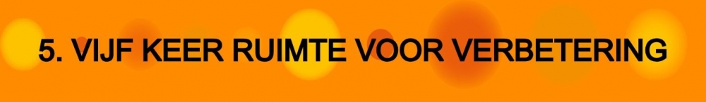 Vijf keer ruimte voor verbetering